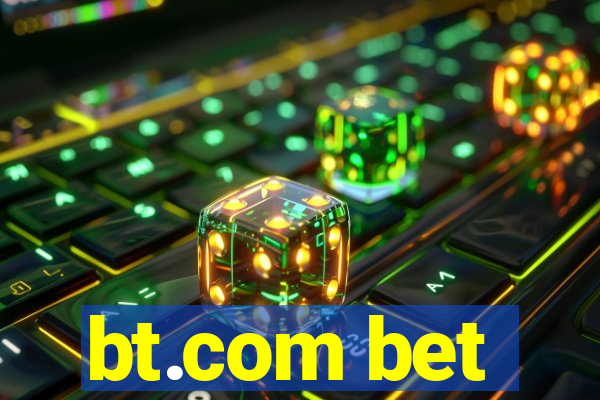 bt.com bet